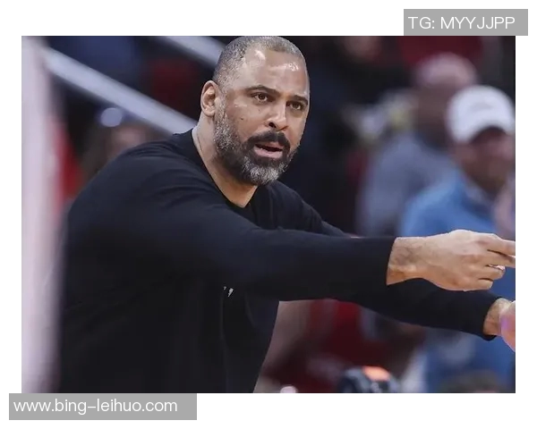 乌度卡直言球队失误频繁对手展现强大身体对抗能力